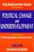 Cover of: Political change and underdevelopment