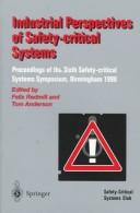 Industrial perspectives of safety-critical systems : proceedings of the Sixth Safety-Critical Systems Symposium, Birmingham 1998