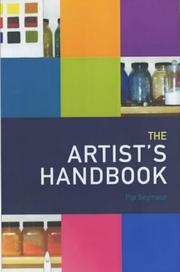 The artist's handbook : a complete professional guide to materials and techniques