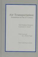 Cover of: Air transportation: foundations for the 21st century