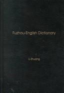 Cover of: Fuzhou-English dictionary by Li, Zhuqing.