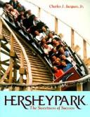 Cover of: Hersheypark: the sweetness of success