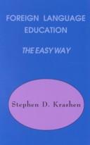 Cover of: Foreign language education the easy way