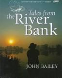 Tales from the riverbank