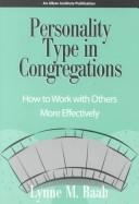 Cover of: Personality type in congregations: how to work with others more effectively