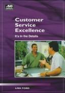 Cover of: Customer service excellence. by Lisa Ford