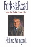 Cover of: Forks in the road: impacting the world around us