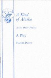 A kind of Alaska : a play