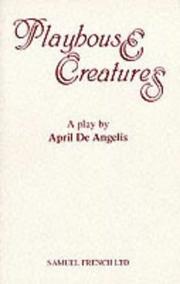 Cover of: Playhouse creatures: a play