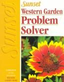 Western garden problem solver by Sunset Books