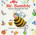 Cover of: Mr. Bumble buzzes through the year