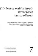 Dinâmicas multiculturais, novas faces, outros olhares by Congresso Luso-Afro-Brasileiro de Ciências Sociais (3rd 1994 Lisbon, Portugal)