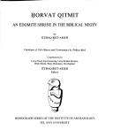 Cover of: Ḥorvat Qitmit: an Edomite shrine in the biblical Negev
