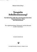 Cover of: Verspielte Selbstbestimmung? by Michael Gehler (Hrsg.) ; die englischsprachigen Dokumente wurden übersetzt von Evi Unterthiner.