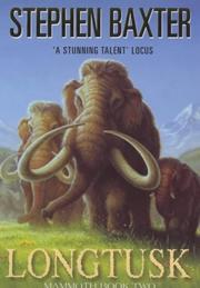 Cover of: Long Tusk by Stephen Baxter