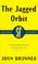Cover of: The Jagged Orbit