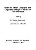 Cover of: Issues in African languages and linguistics: essays in honour of Kay Williamson