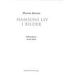 Cover of: Hamsuns liv i bilder