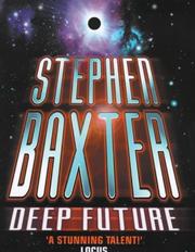 Cover of: Deep future by Stephen Baxter