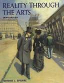 Cover of: Reality through the arts by Dennis J. Sporre