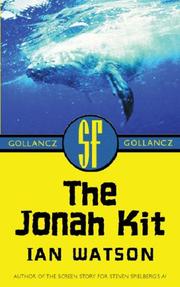 Cover of: The Jonah kit by Ian Watson