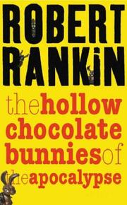 Cover of: Hollow Chocolate Bunnies of the Apocalypse
