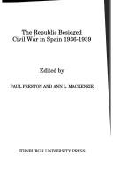 The Republic besieged : civil war in Spain 1936-1939