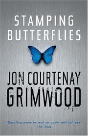 Cover of: Stamping Butterflies (Gollancz) by Jon Courtenay Grimwood