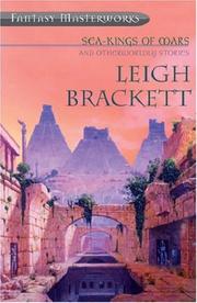 Cover of: Sea Kings of Mars and Otherwordly Stories (Fantasy Masterworks) by Leigh Brackett