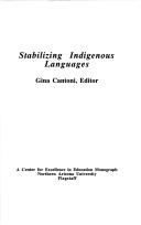 Cover of: Stabilizing indigenous languages by Gina Cantoni, editor.