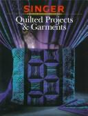 Cover of: Quilted projects & garments