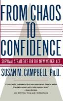Cover of: From chaos to confidence: survival strategies for the new workplace