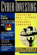 Cover of: Cyber-investing: cracking Wall Street with your personal computer