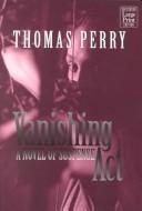 Vanishing act by Thomas Perry