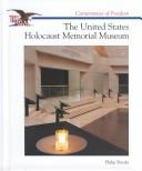Cover of: The U.S. Holocaust Memorial Museum by Philip Brooks