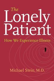 The Lonely Patient by Michael Stein