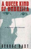 Cover of: A queer kind of umbrella: a Pharoah Love mystery