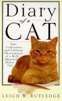 Diary of a cat by Leigh W. Rutledge