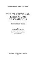 Cover of: The traditional literature of Cambodia: a preliminary guide