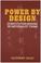 Cover of: Power by design