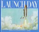 Launch day by Campbell, Peter A.