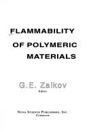Cover of: Flammability of polymeric materials