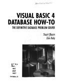 Cover of: Visual basic 4 database how-to: the definitive database problem-solver