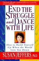 Cover of: End the struggle and dance with life