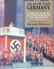 Atlas of Nazi Germany : a political, economic and social anatomy of the Third Reich