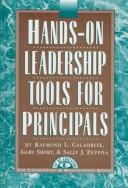 Cover of: Hands-on leadership tools for principals