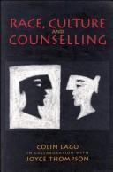 Cover of: Race, culture, and counselling by Lago, Colin