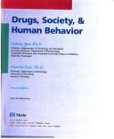 Drugs, society, and human behavior by Oakley Stern Ray