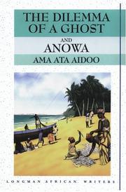 Cover of: Dilemma of a Ghost and Anowa