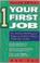 Cover of: Your first job